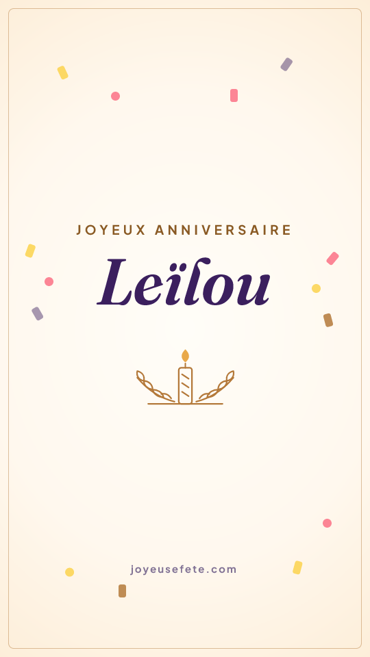 Image « Joyeux anniversaire Leïlou » au format story