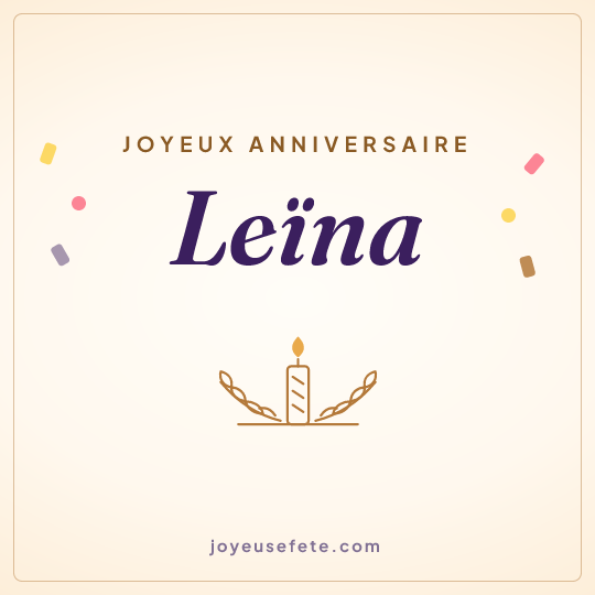 Image carrée « Joyeux anniversaire Leïna » pour WhatsApp