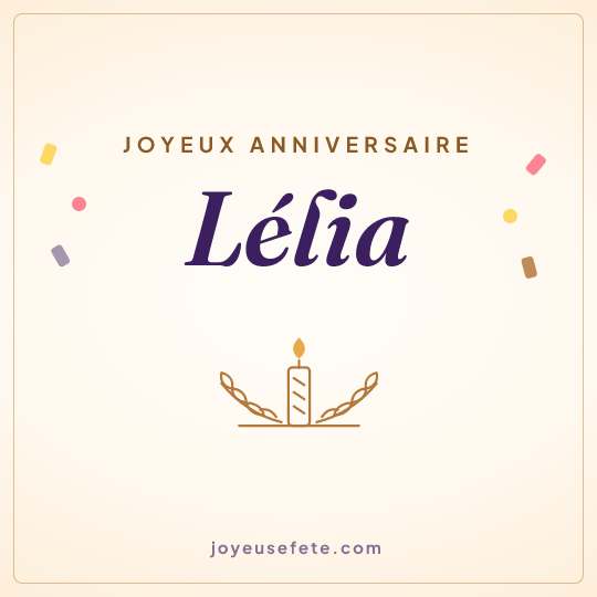Image carrée « Joyeux anniversaire Lélia » pour WhatsApp