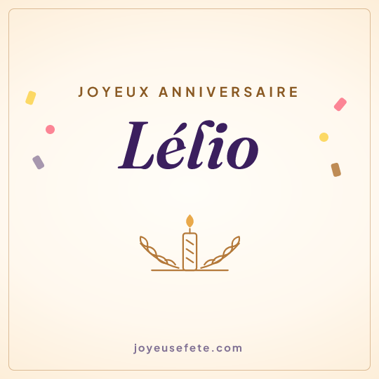 Image carrée « Joyeux anniversaire Lélio » pour WhatsApp