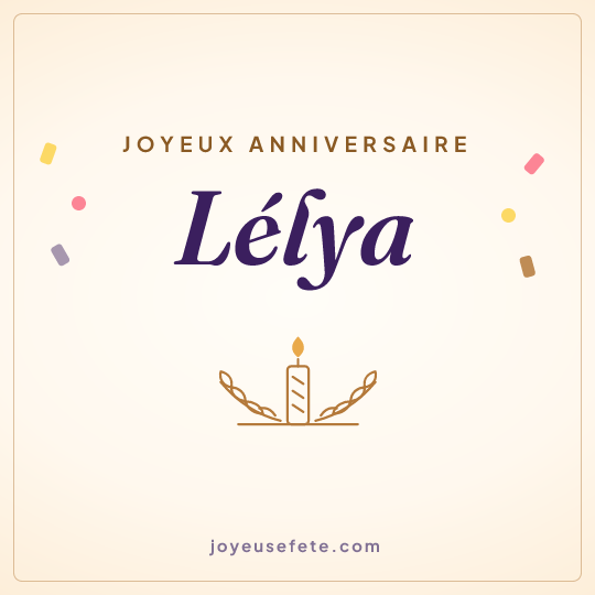 Image carrée « Joyeux anniversaire Lélya » pour WhatsApp