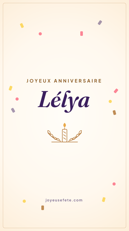 Image « Joyeux anniversaire Lélya » au format story