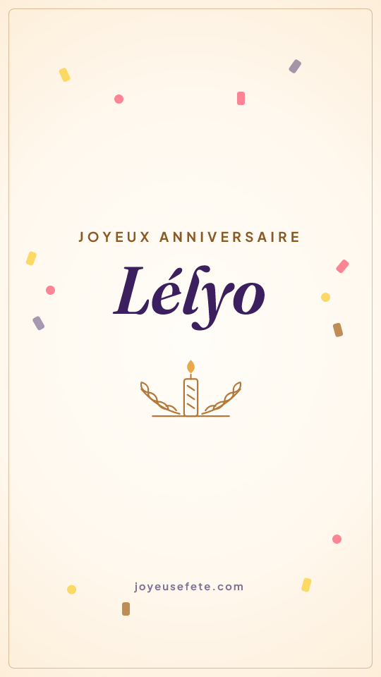 Image « Joyeux anniversaire Lélyo » au format story