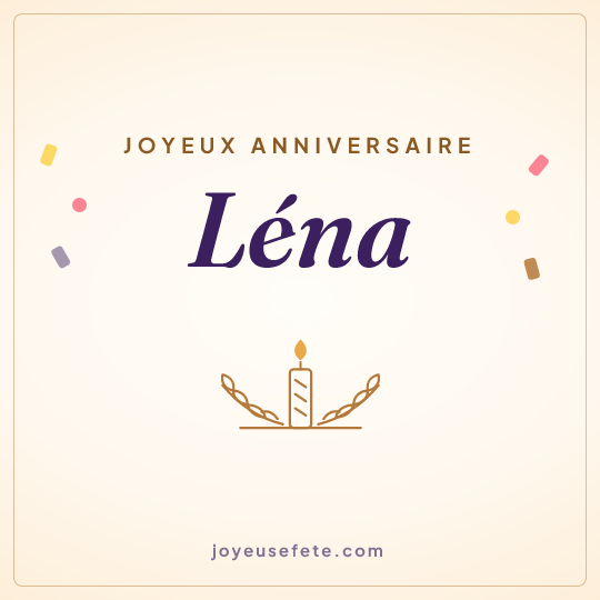 Image carrée « Joyeux anniversaire Léna » pour WhatsApp
