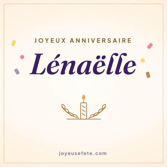 Image carrée « Joyeux anniversaire Lénaëlle » pour WhatsApp