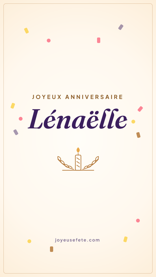 Image « Joyeux anniversaire Lénaëlle » au format story
