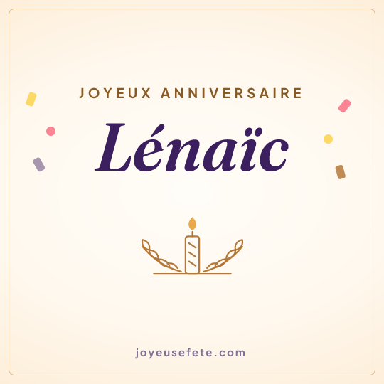 Image carrée « Joyeux anniversaire Lénaïc » pour WhatsApp