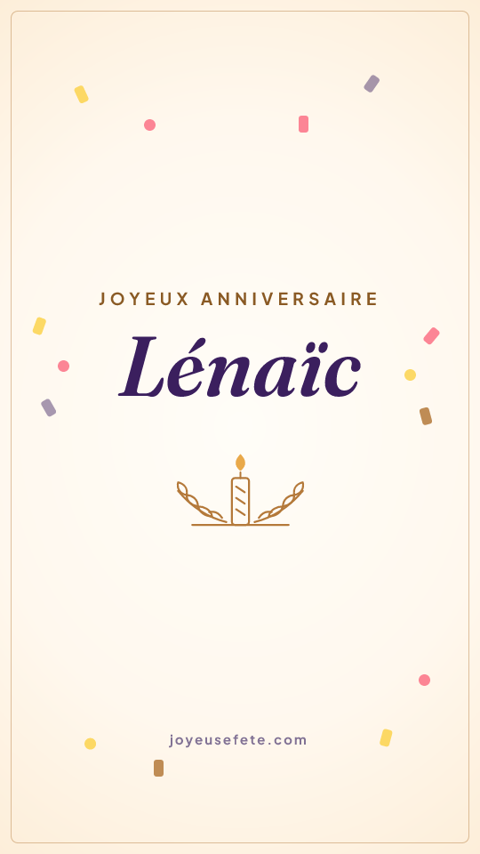 Image « Joyeux anniversaire Lénaïc » au format story