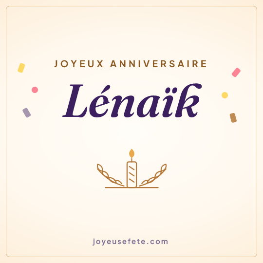 Image carrée « Joyeux anniversaire Lénaïk » pour WhatsApp