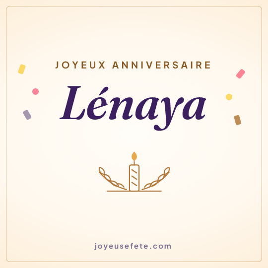 Image carrée « Joyeux anniversaire Lénaya » pour WhatsApp