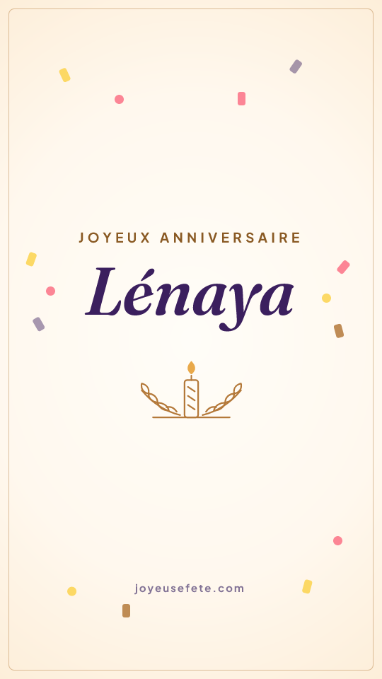 Image « Joyeux anniversaire Lénaya » au format story