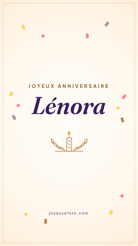 Image « Joyeux anniversaire Lénora » au format story