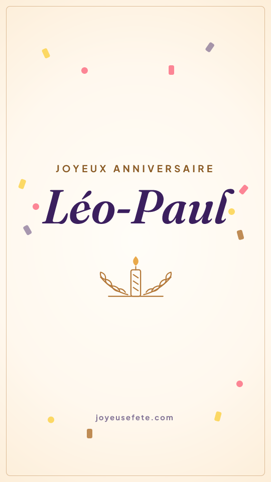 Image « Joyeux anniversaire Léo-Paul » au format story