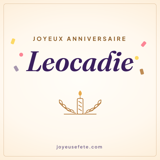 Image carrée « Joyeux anniversaire Leocadie » pour WhatsApp