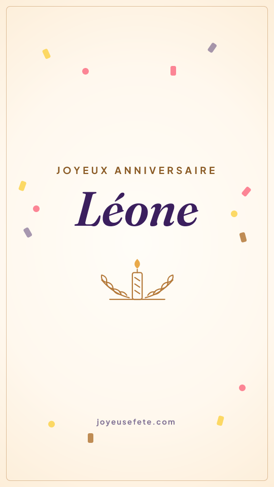 Image « Joyeux anniversaire Léone » au format story