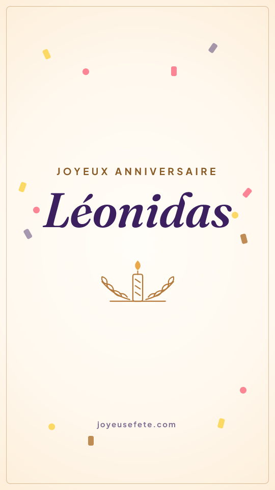 Image « Joyeux anniversaire Léonidas » au format story