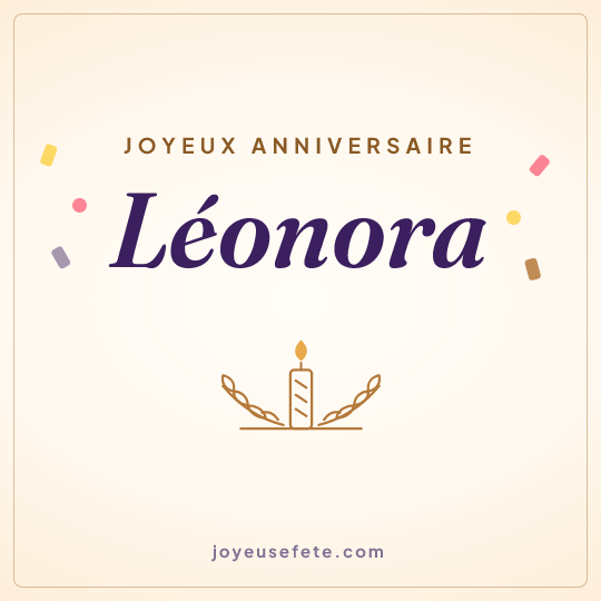 Image carrée « Joyeux anniversaire Léonora » pour WhatsApp