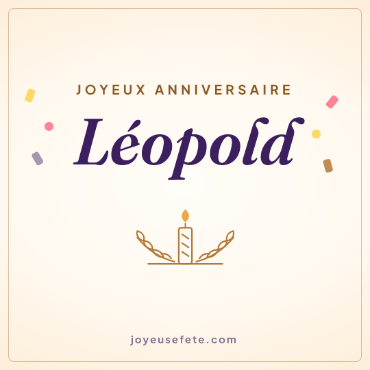 Image carrée « Joyeux anniversaire Léopold » pour WhatsApp