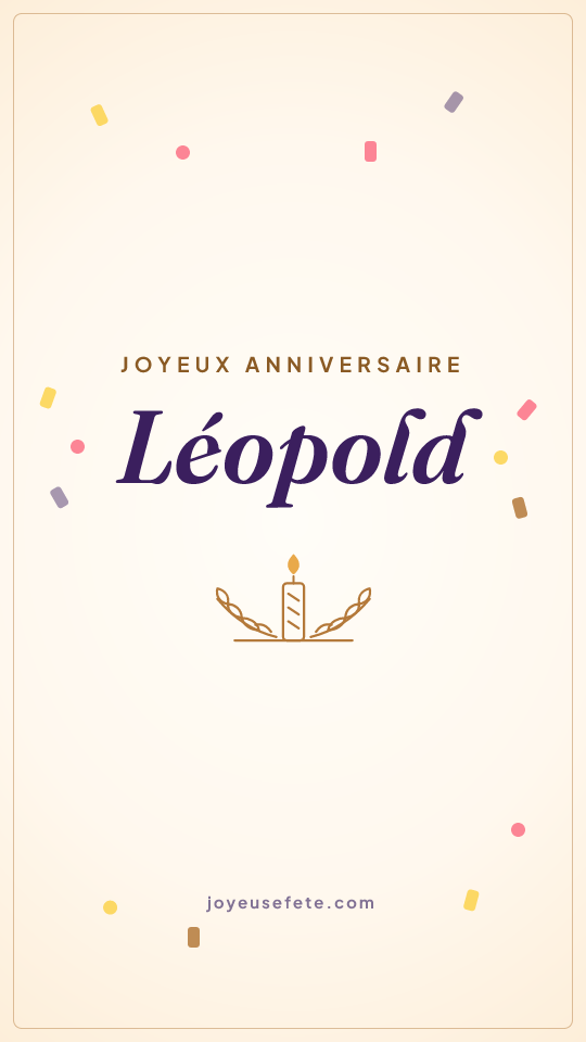 Image « Joyeux anniversaire Léopold » au format story