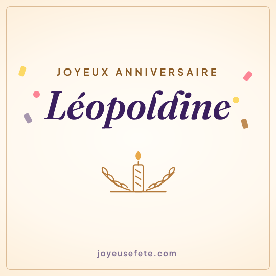 Image carrée « Joyeux anniversaire Léopoldine » pour WhatsApp