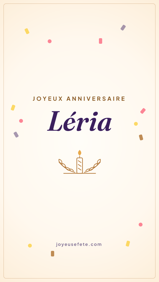 Image « Joyeux anniversaire Léria » au format story