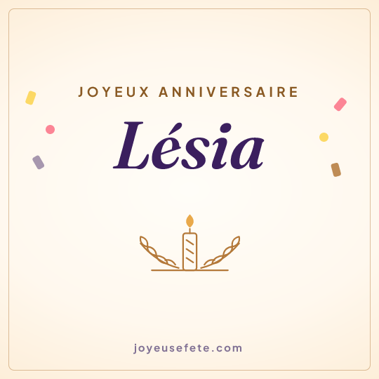 Image carrée « Joyeux anniversaire Lésia » pour WhatsApp