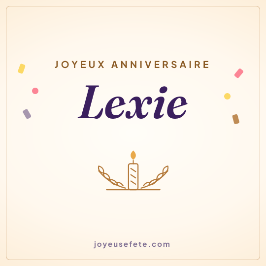 Image carrée « Joyeux anniversaire Lexie » pour WhatsApp