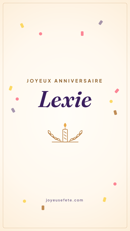 Image « Joyeux anniversaire Lexie » au format story