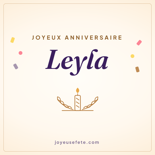 Image carrée « Joyeux anniversaire Leyla » pour WhatsApp