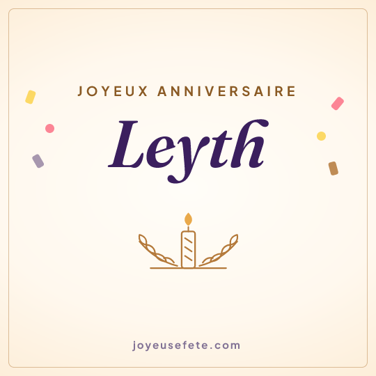 Image carrée « Joyeux anniversaire Leyth » pour WhatsApp