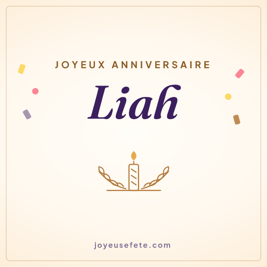 Image carrée « Joyeux anniversaire Liah » pour WhatsApp