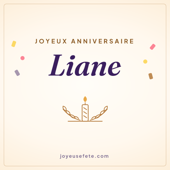 Image carrée « Joyeux anniversaire Liane » pour WhatsApp