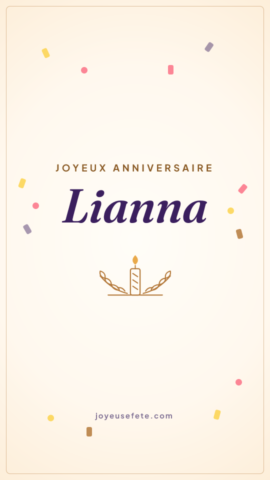 Image « Joyeux anniversaire Lianna » au format story