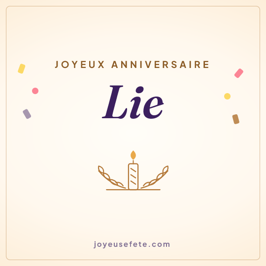 Image carrée « Joyeux anniversaire Lie » pour WhatsApp