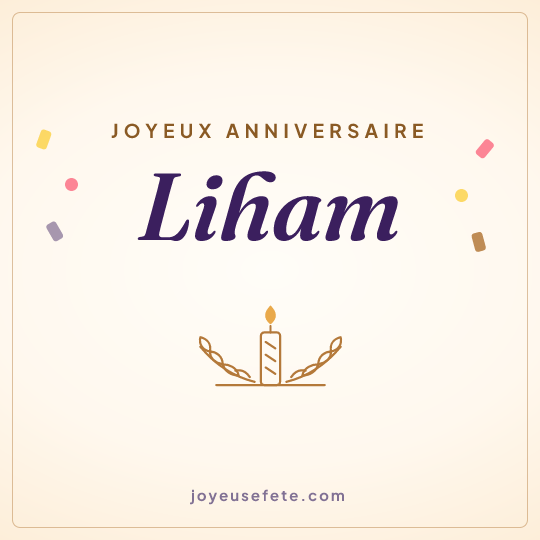 Image carrée « Joyeux anniversaire Liham » pour WhatsApp