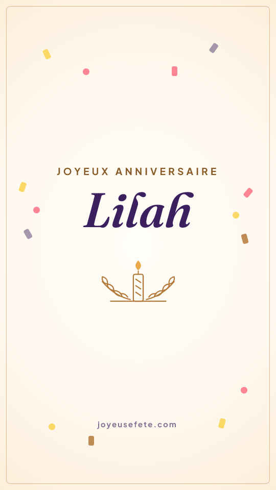 Image « Joyeux anniversaire Lilah » au format story