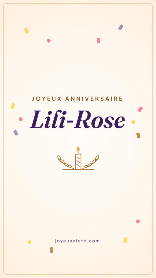 Image « Joyeux anniversaire Lili-Rose » au format story