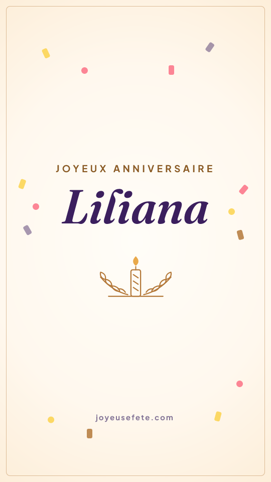 Image « Joyeux anniversaire Liliana » au format story