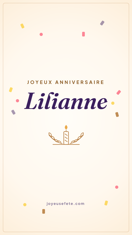 Image « Joyeux anniversaire Lilianne » au format story