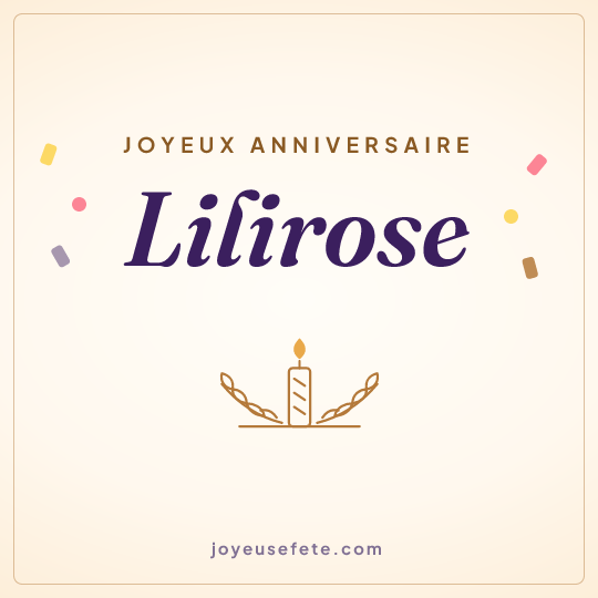 Image carrée « Joyeux anniversaire Lilirose » pour WhatsApp