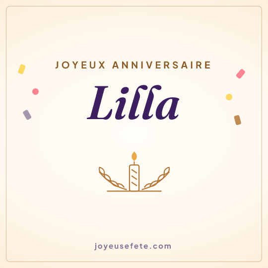 Image carrée « Joyeux anniversaire Lilla » pour WhatsApp