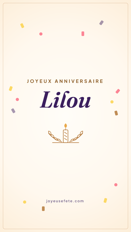 Image « Joyeux anniversaire Lilou » au format story
