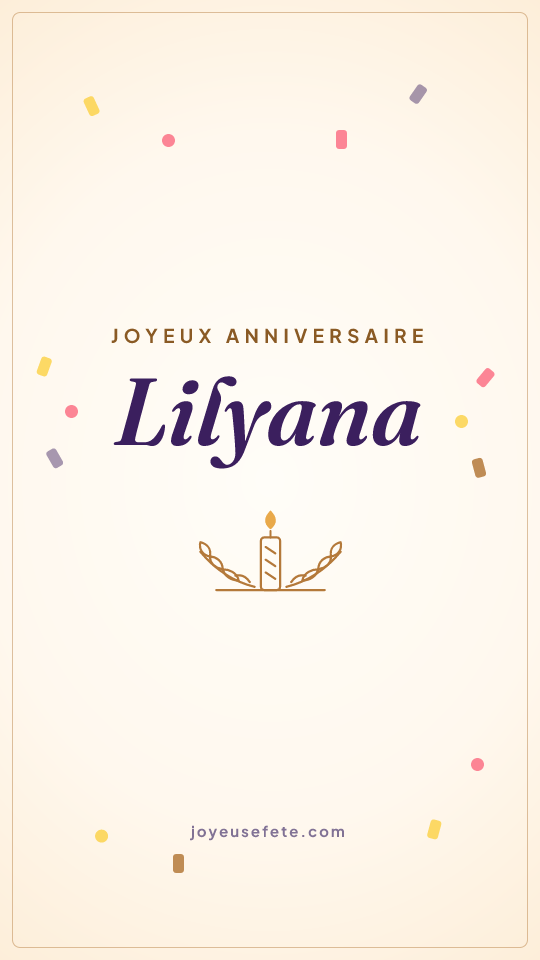 Image « Joyeux anniversaire Lilyana » au format story