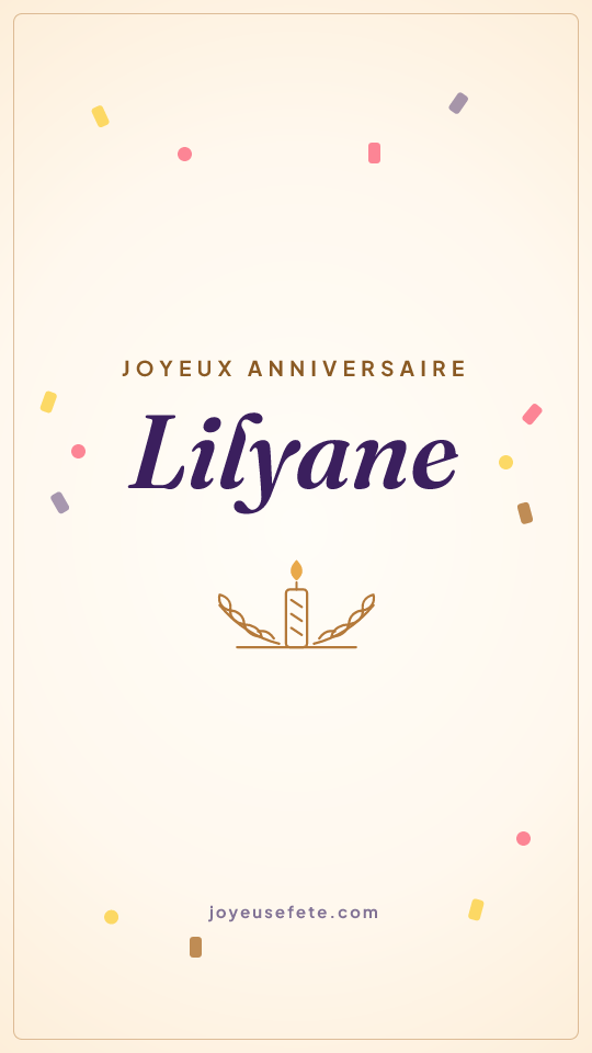 Image « Joyeux anniversaire Lilyane » au format story