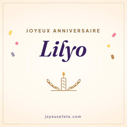 Image carrée « Joyeux anniversaire Lilyo » pour WhatsApp