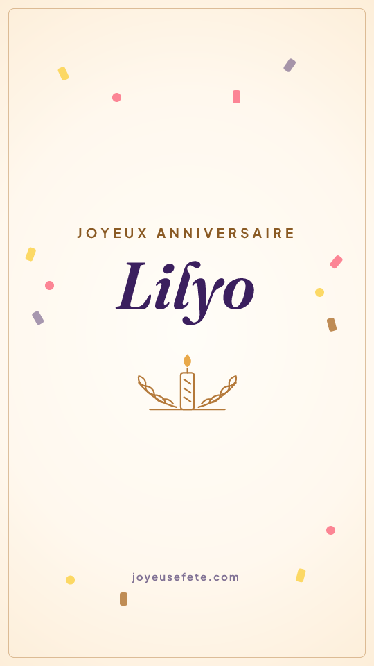 Image « Joyeux anniversaire Lilyo » au format story