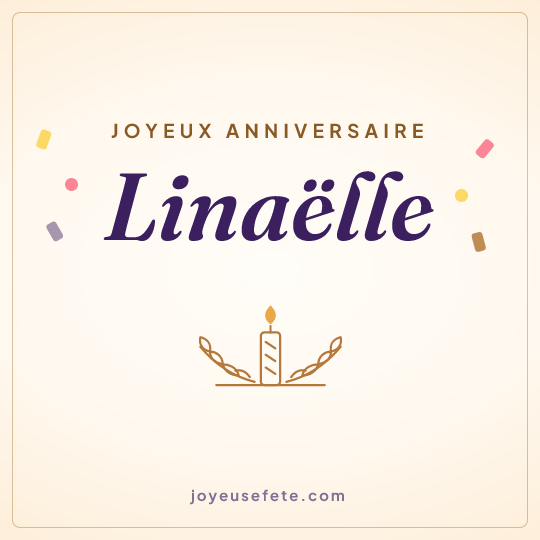 Image carrée « Joyeux anniversaire Linaëlle » pour WhatsApp