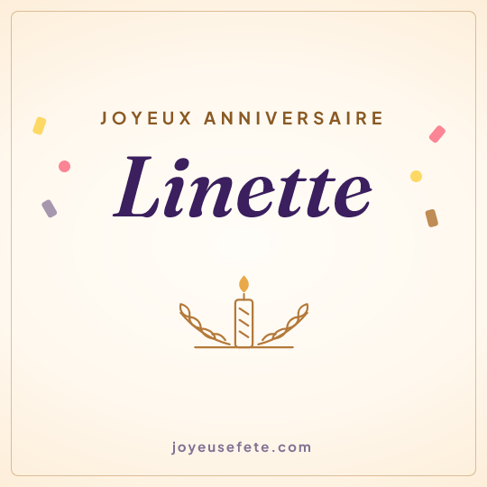Image carrée « Joyeux anniversaire Linette » pour WhatsApp