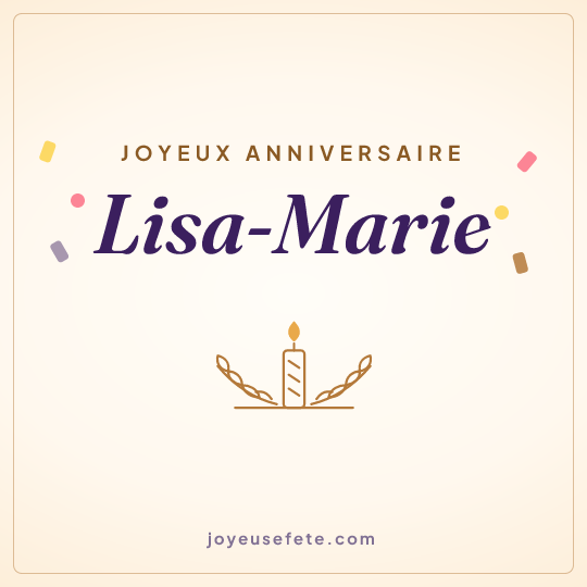 Image carrée « Joyeux anniversaire Lisa-Marie » pour WhatsApp