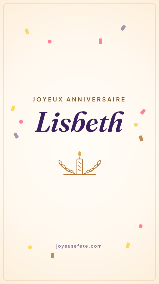 Image « Joyeux anniversaire Lisbeth » au format story